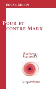 Pour et contre Marx