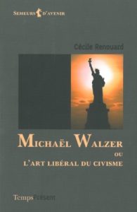 Michael Walzer ou l’art libéral du civisme