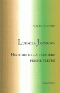 Ludmila Javorová – Histoire de la première femme prêtre