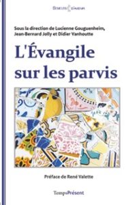 L’Évangile sur les parvis