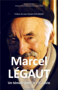 Marcel Légaut, un témoin pour le XXIe siècle