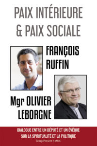 Paix intérieure et paix sociale – Dialogue entre un député et un évêque sur la spiritualité et la politique