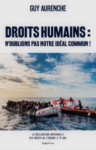 Droits humains : n’oublions pas notre idéal commun ! – La déclaration universelle des droits de l’homme a 70 ans