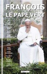 François, le pape vert